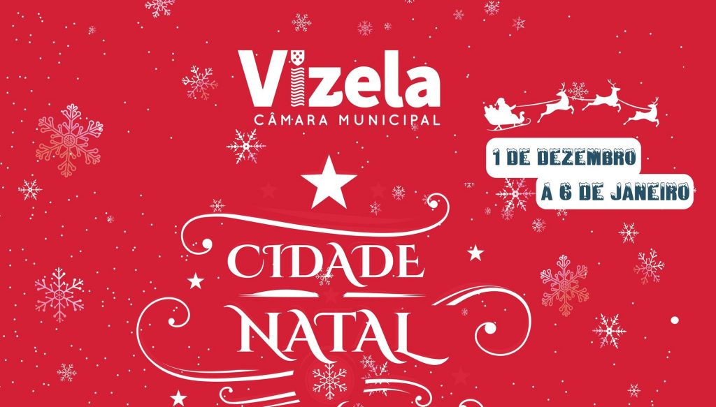 Vizela Cidade Natal 2018 – ‘Um Novo Natal no Vale’
